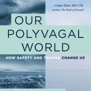 Our Polyvagal World