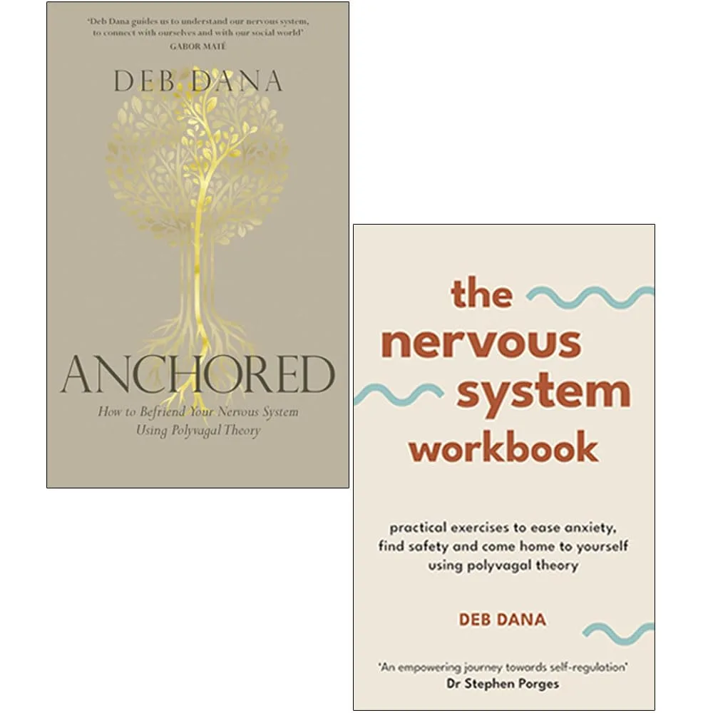 Deb Dana Collection 2 Books Set (Anchored How To Befriend Your Nervous System Using Polyvagal Theory, The Nervous System Workbook)